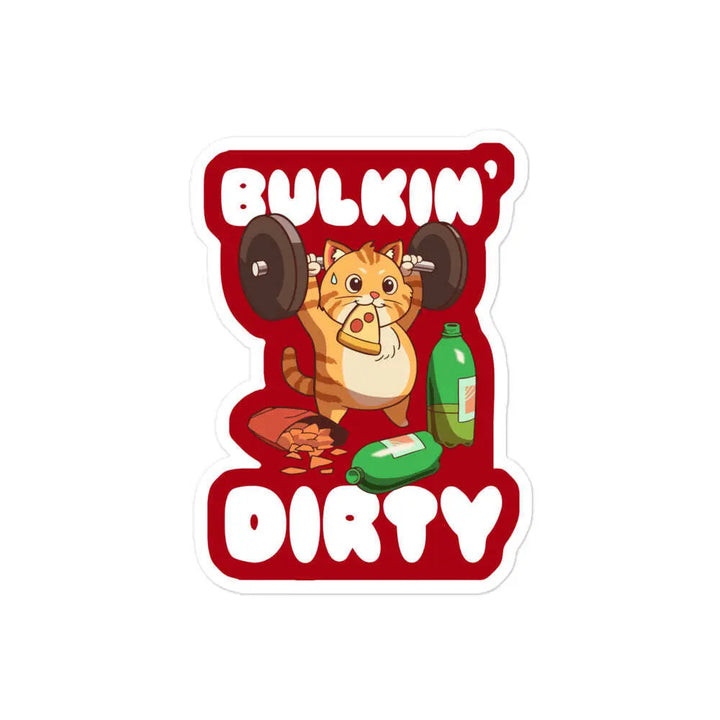 Bulkin' Dirty Sticker S-Tier Loot