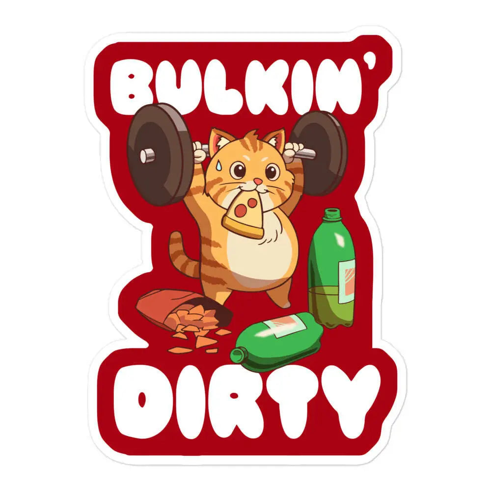 Bulkin' Dirty Sticker S-Tier Loot