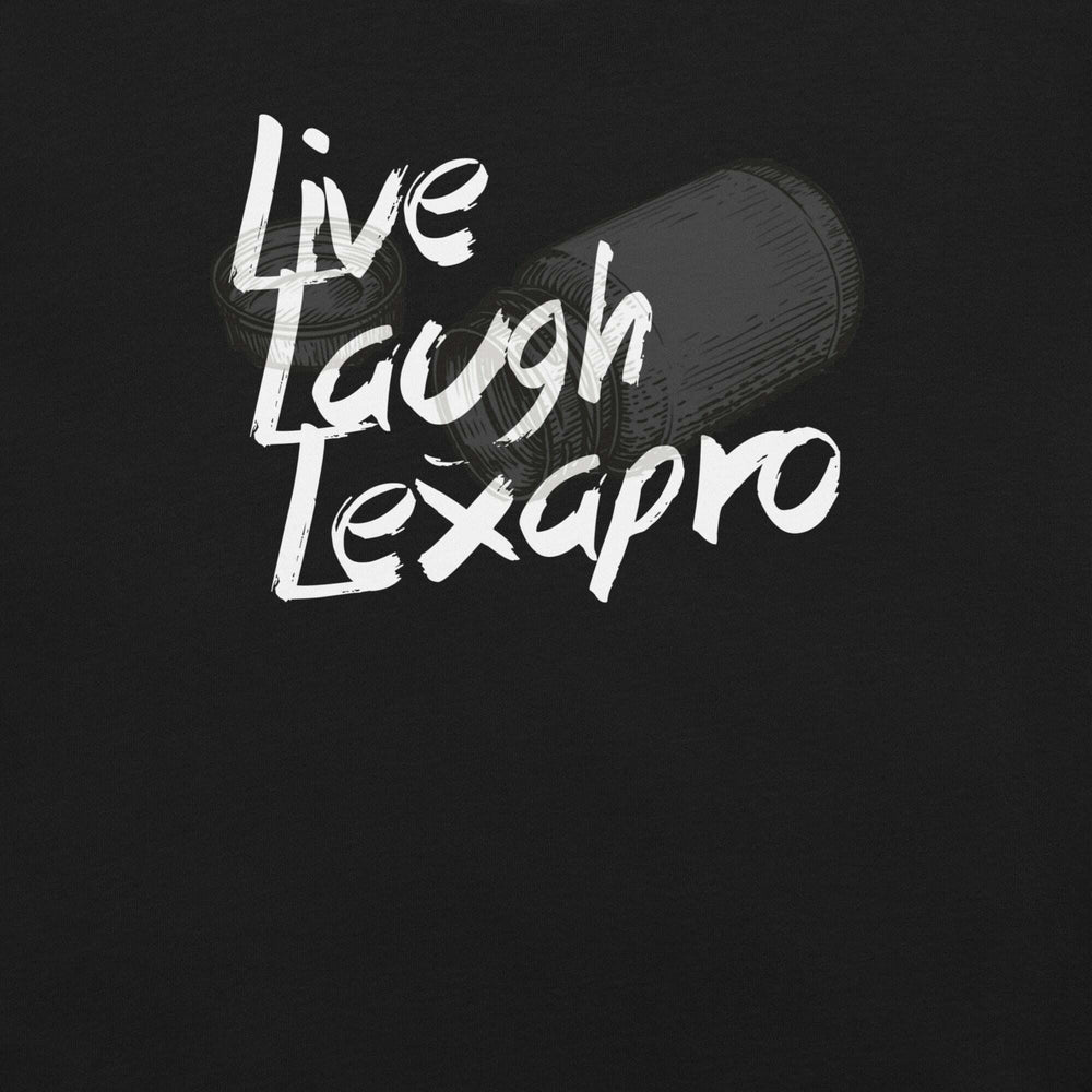 live-laugh-lexapro-t-shirt-----s-tier-loot-35476228