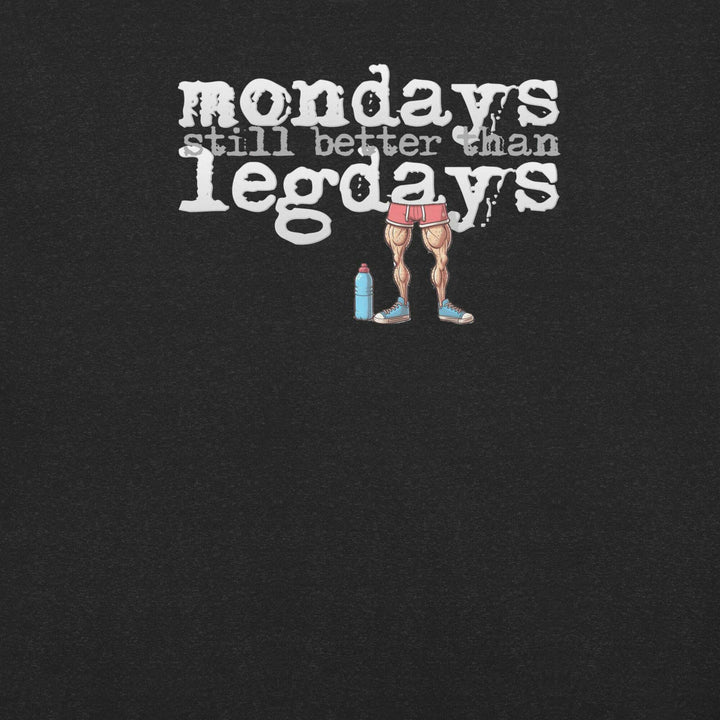 mondays-legdays-t-shirt-----s-tier-loot-35476697