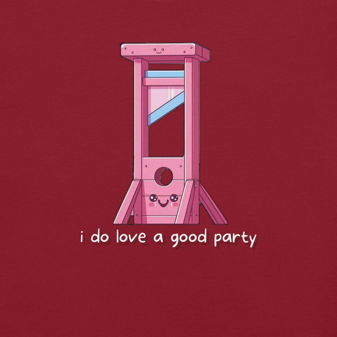 i-do-love-a-good-party-t-shirt-----s-tier-loot-35476619
