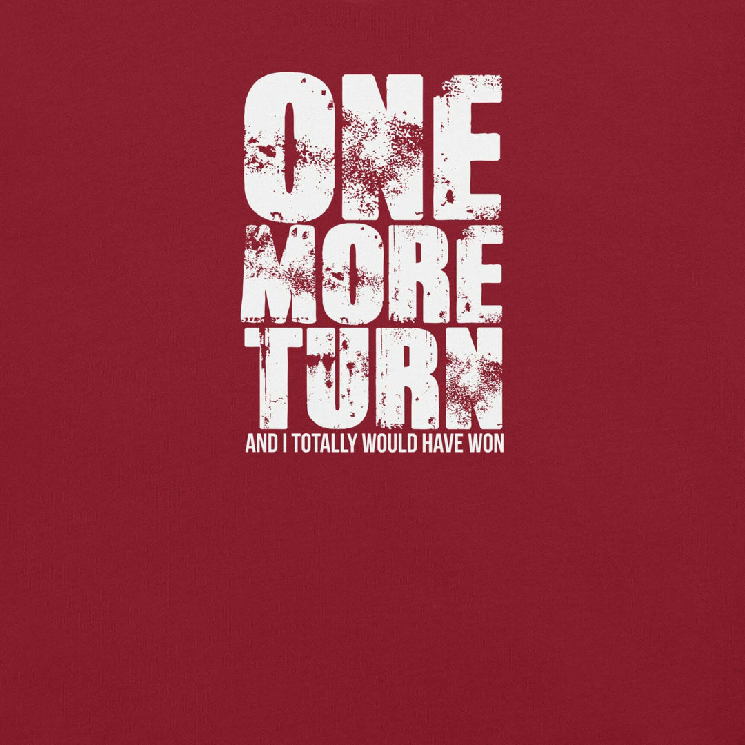 one-more-turn-t-shirt-----s-tier-loot-35476895