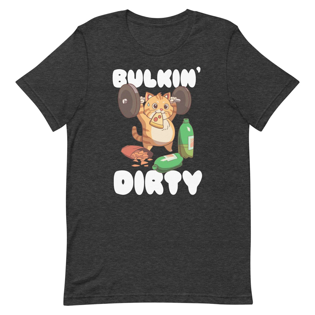 Bulkin' Dirty (Small Logo) Unisex T-Shirt (Copy) S-Tier Loot