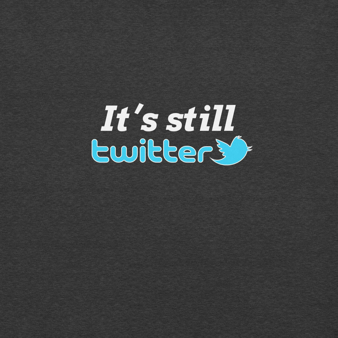 "#ItsStillTwitter" Risky T-Shirt S-Tier Loot