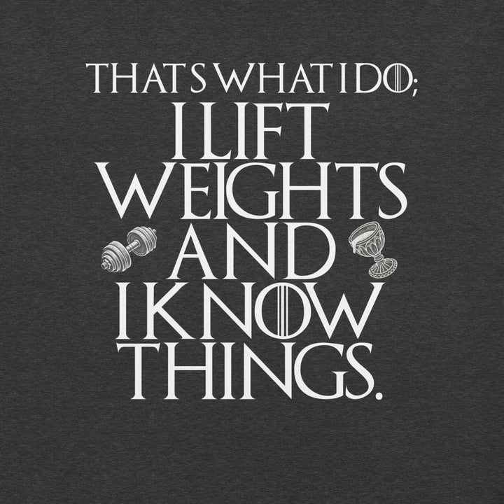 lift-weights-and-know-things-t-shirt-----s-tier-loot-35476582