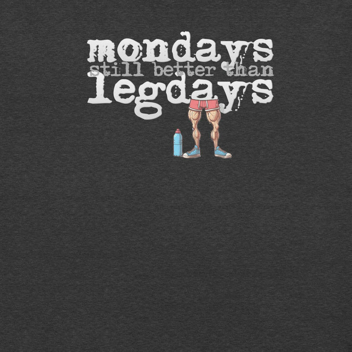 mondays-legdays-t-shirt-----s-tier-loot-35476691