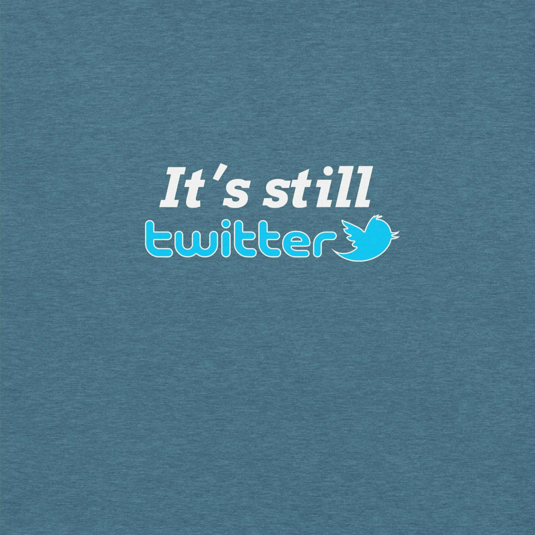 "#ItsStillTwitter" Risky T-Shirt S-Tier Loot
