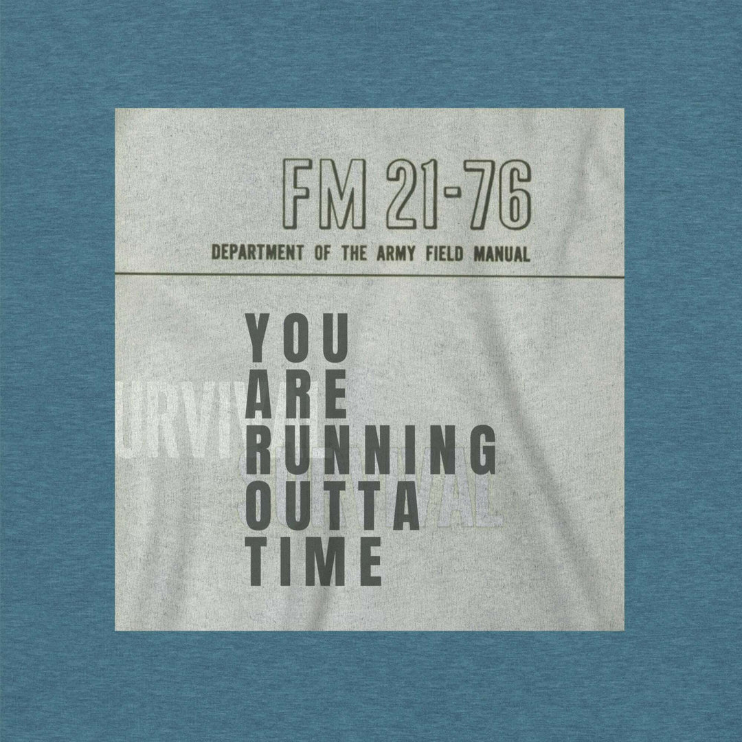 "The Survival FM 21-76" T-Shirt S-Tier Loot