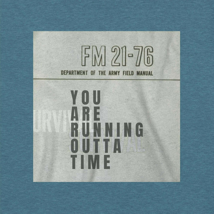 "The Survival FM 21-76" T-Shirt S-Tier Loot