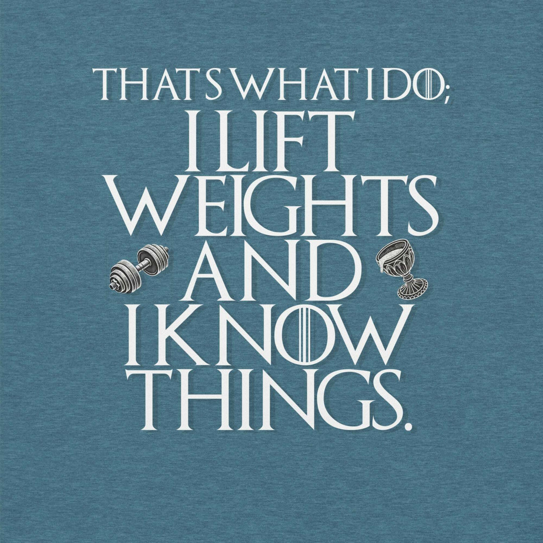 lift-weights-and-know-things-t-shirt-----s-tier-loot-35476584