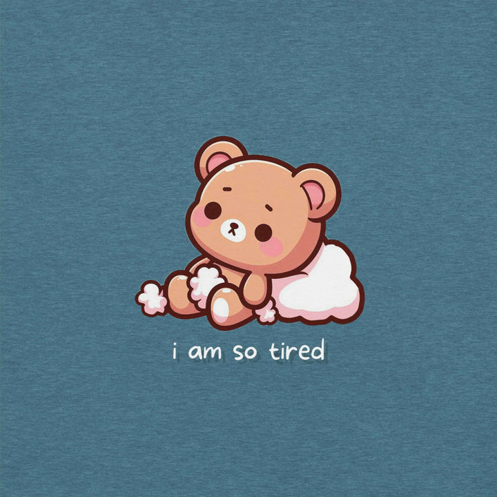 i-am-so-tired-unisex-t-shirt-----s-tier-loot-35476638