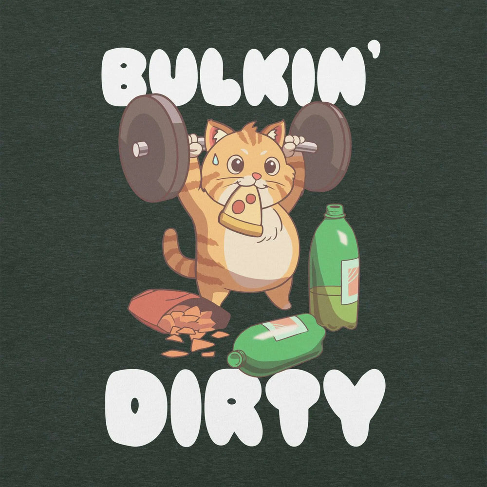 Bulkin' Dirty Unisex T-Shirt S-Tier Loot