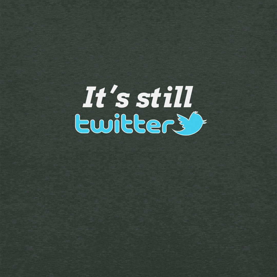 "#ItsStillTwitter" Risky T-Shirt S-Tier Loot