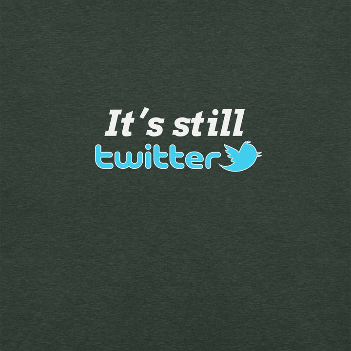 "#ItsStillTwitter" Risky T-Shirt S-Tier Loot