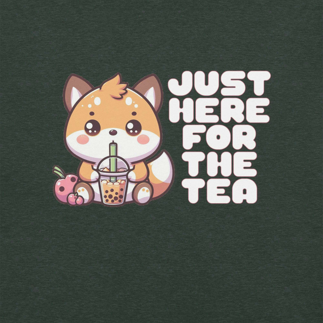 "Just Here for the Tea" T-Shirt S-Tier Loot