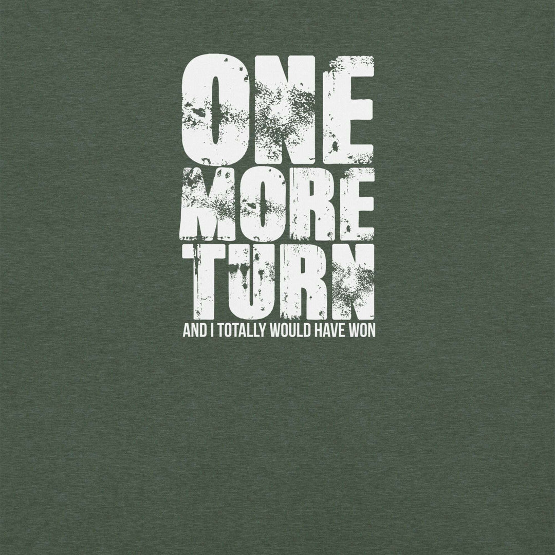 one-more-turn-t-shirt-----s-tier-loot-35476899