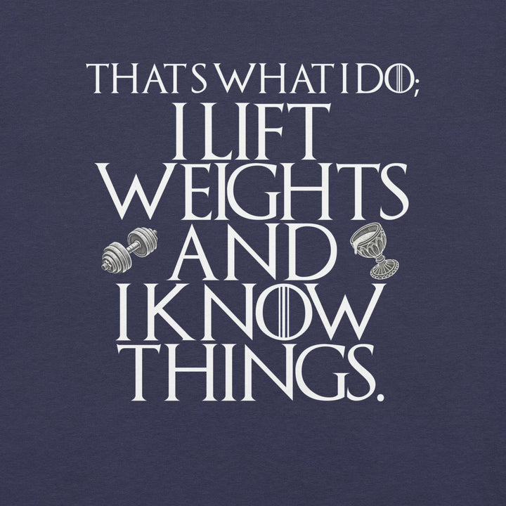 lift-weights-and-know-things-t-shirt-----s-tier-loot-35476580