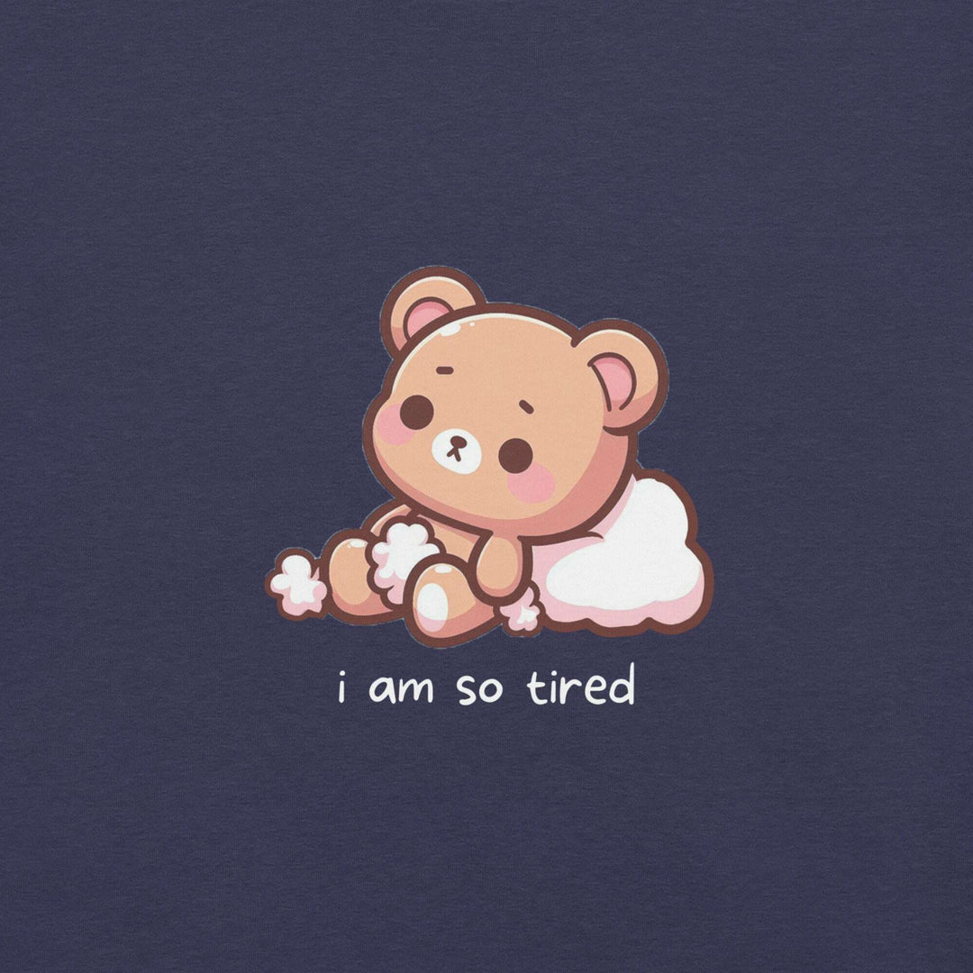 i-am-so-tired-unisex-t-shirt-----s-tier-loot-35476633