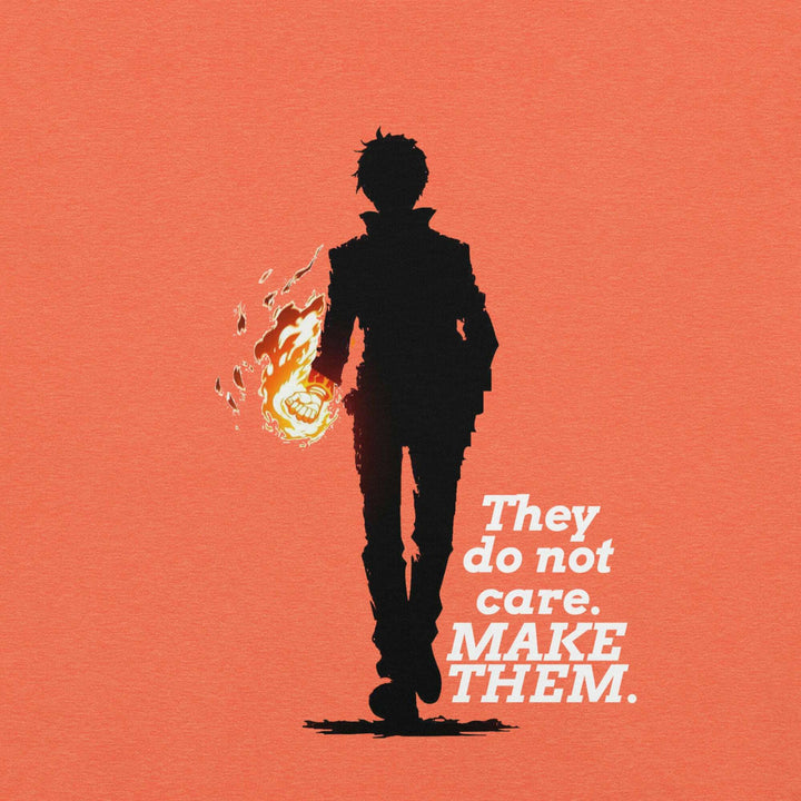 "Make Them" T-Shirt S-Tier Loot