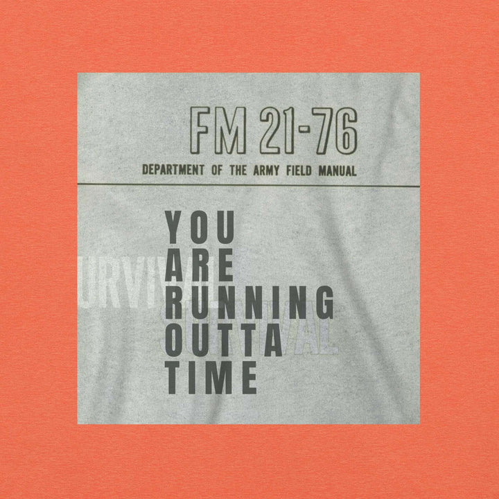 "The Survival FM 21-76" T-Shirt S-Tier Loot