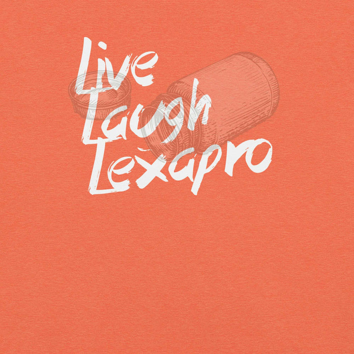 live-laugh-lexapro-t-shirt-----s-tier-loot-35476234