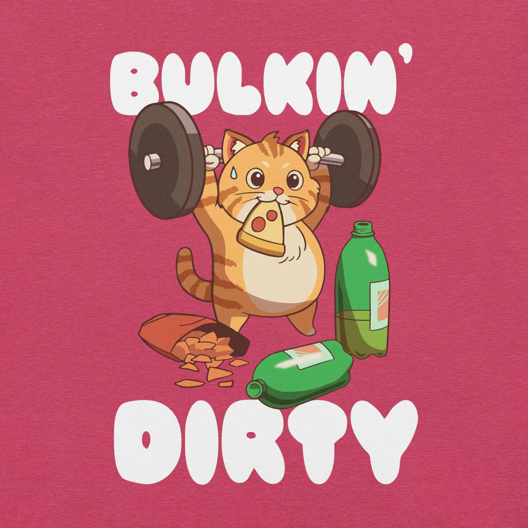 Bulkin' Dirty Unisex T-Shirt S-Tier Loot