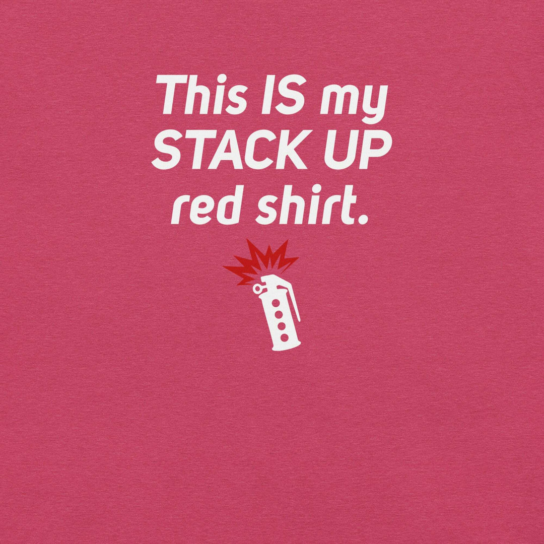 "This IS My Stack Up Shirt" T-Shirt S-Tier Loot