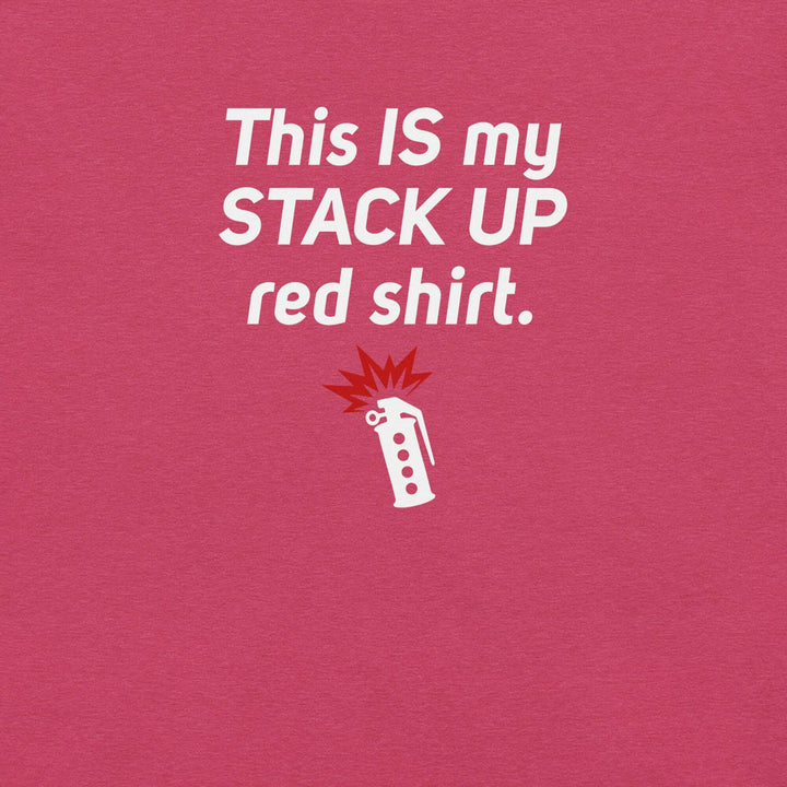 "This IS My Stack Up Shirt" T-Shirt S-Tier Loot