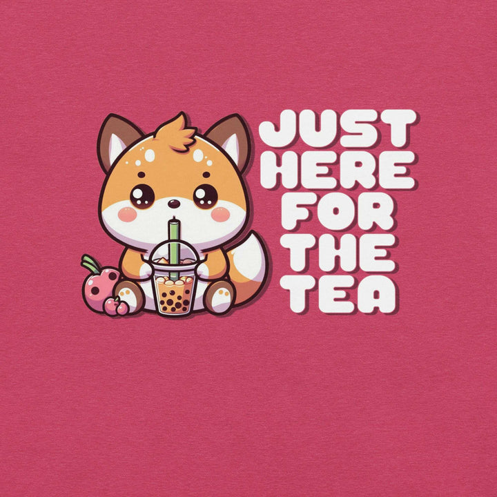 "Just Here for the Tea" T-Shirt S-Tier Loot