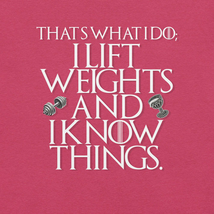 lift-weights-and-know-things-t-shirt-----s-tier-loot-35476583