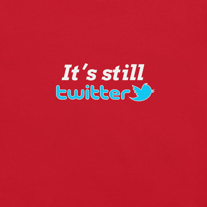 "#ItsStillTwitter" Risky T-Shirt S-Tier Loot