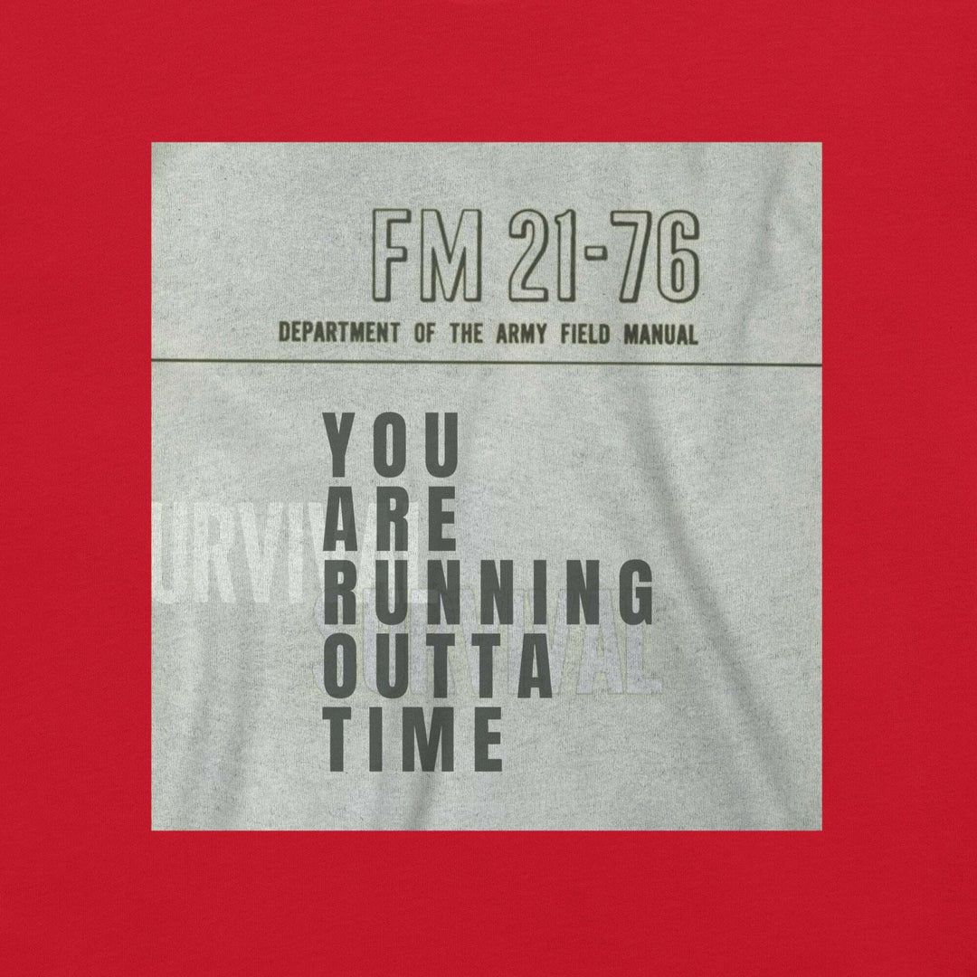 "The Survival FM 21-76" T-Shirt S-Tier Loot