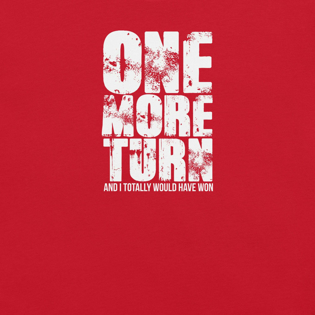 one-more-turn-t-shirt-----s-tier-loot-35476897