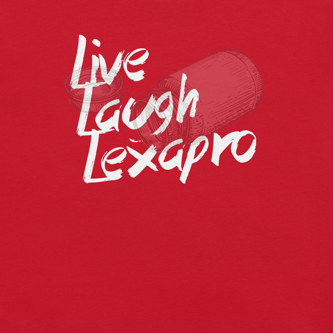 live-laugh-lexapro-t-shirt-----s-tier-loot-35476229