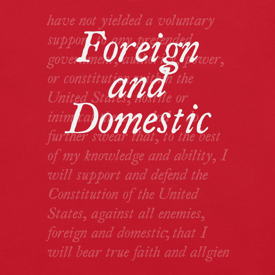 foreign-and-domestic-oath-of-office-t-shirt-----s-tier-loot-35476908